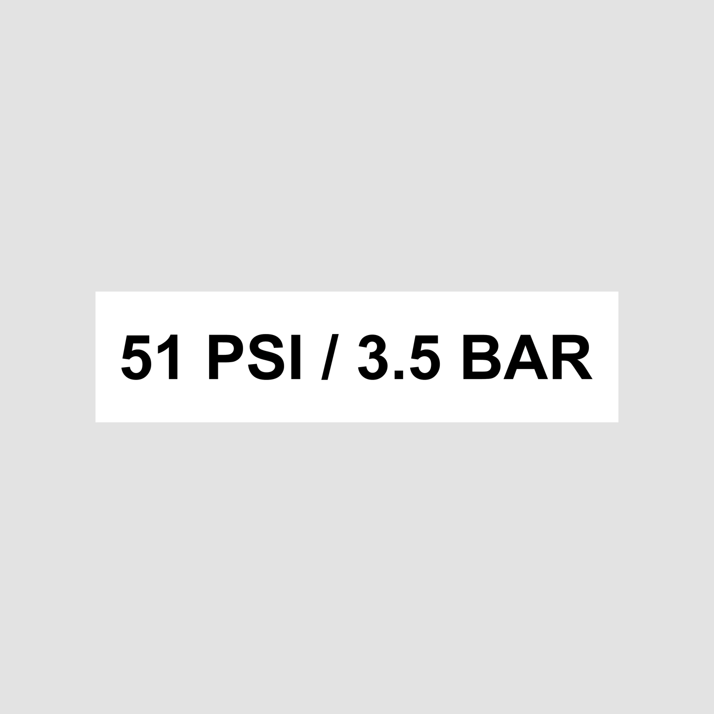 51 PSI / 3.5 BAR decal 82 x 20.5mm