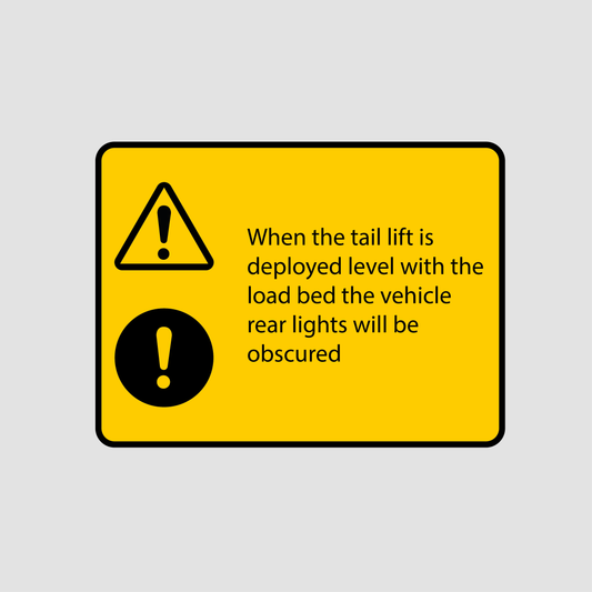 Tail Lift Lowered, Rear Lights Obscured Warning label 67 x 50mm