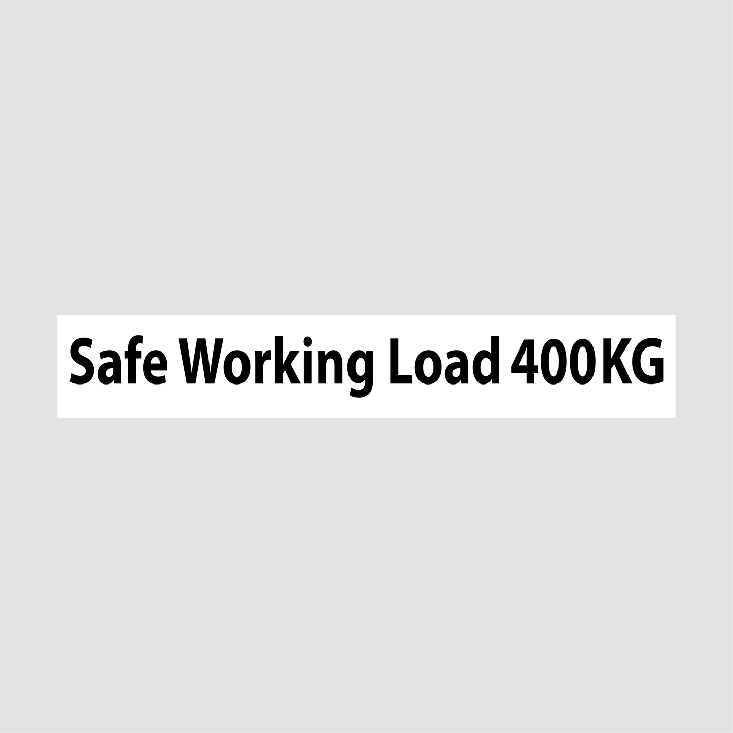 "Safe working load 400kg" label 15mm x 25mm
