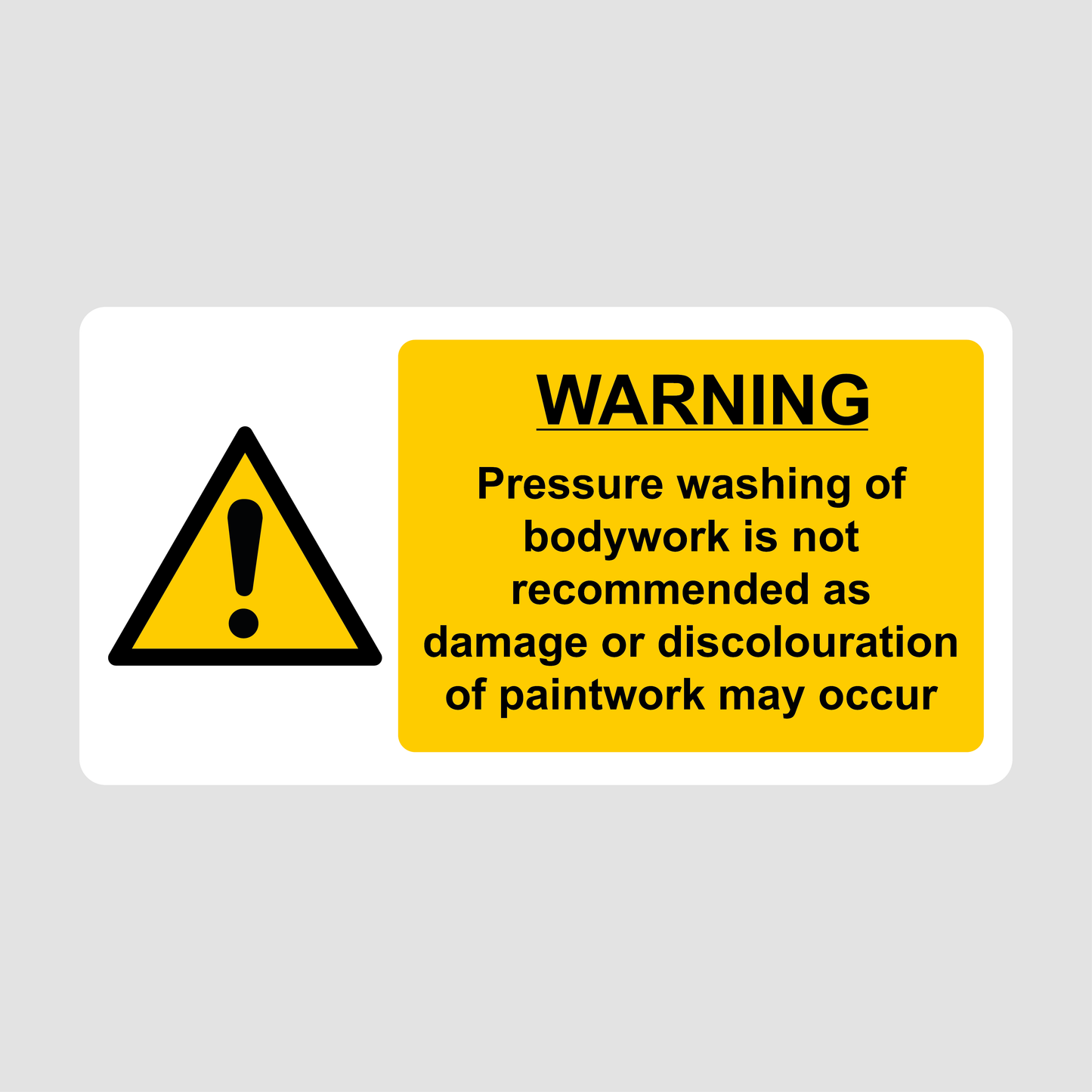 Warning Pressure Washing of Bodywork 155mm x 80mm